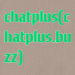 chatplus(chatplus.buzz)