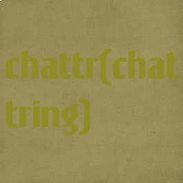 chattr(chattring)