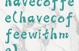 havecoffee(havecoffeewithme)