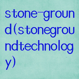 stone-ground(stonegroundtechnology)